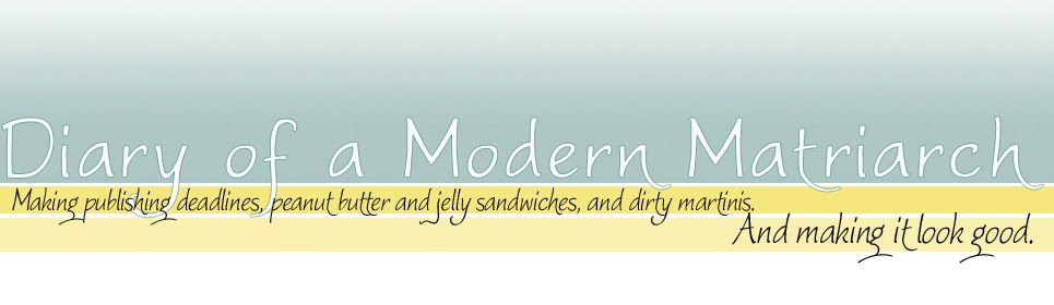 Diary of a Modern Matriarch