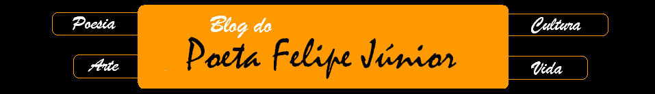 Blog do Poeta Felipe Júnior