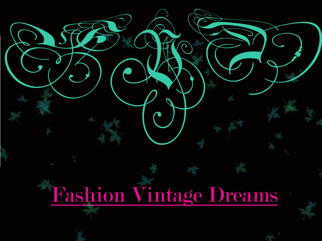 ♥ Fashion Vintage Dreams
