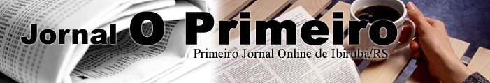O Primeiro - O Primeiro Jornal Online de Ibirubá