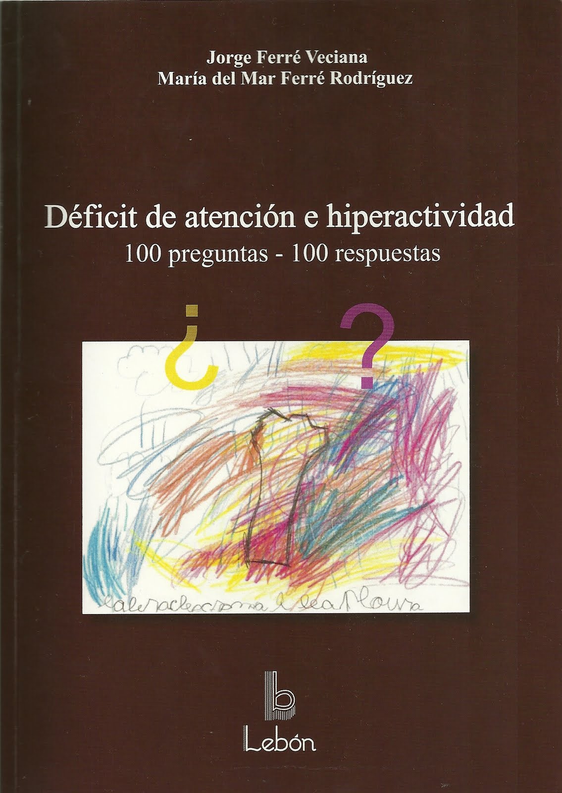 [libro+ferré+TDAH+preguntas0001.jpg]