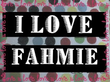 i love fahmie =)