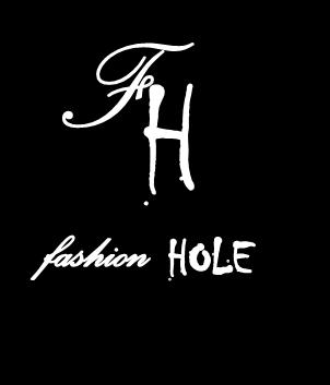 fashion HOLE