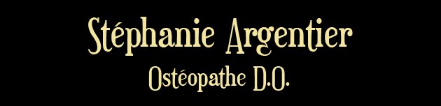 Stéphanie Argentier     Ostéopathe D.O.