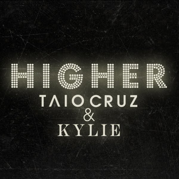 Taio Cruz - Higher (Ft. Kylie Minogue) (FanMade Single Cover)