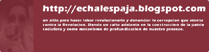 Echale Paja a los Corruptos