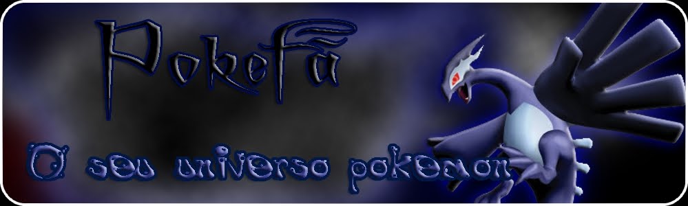 Pokefã: O seu universo Pokémon