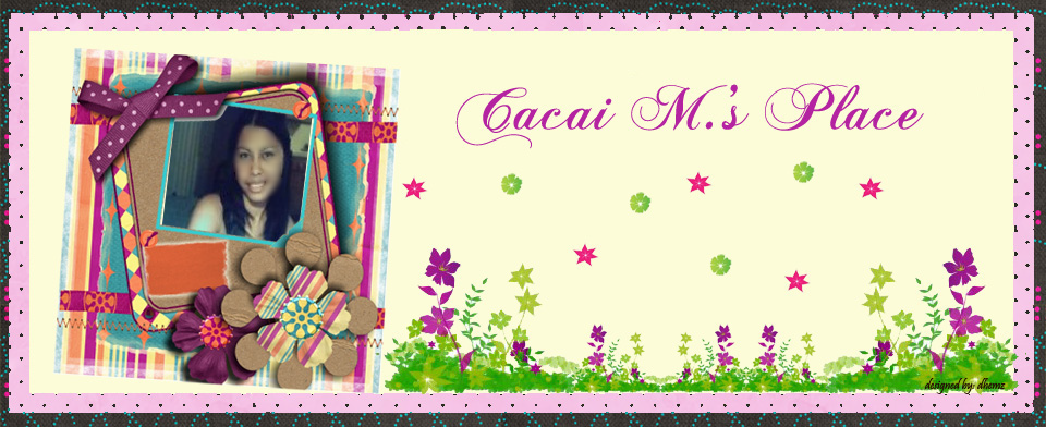 Cacai M.'s Place