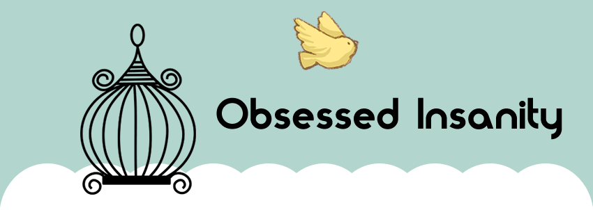 obsessed insanity