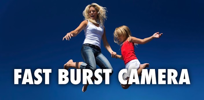 Fast Burst Camera Apk v4.2.0