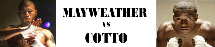 Watch Mayweather vs Cotto Online