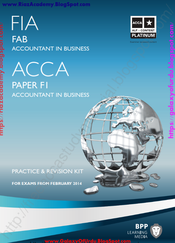2015-ACCA-F1- ACCOUNTANT IN BUSINESS- REVISION KIT by BPP 2015-ACCA-F1- ACCOUNTANT IN BUSINESS- REVISION KIT by BPP