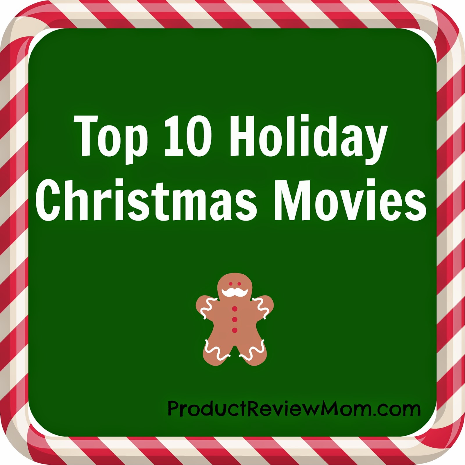 Top 10 Holiday Christmas Movies