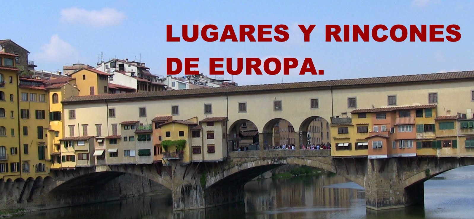 LUGARES Y RINCONES DE EUROPA.