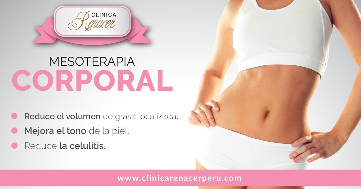 CLINICA RENACER PERU: Técnica de Mesoterapia corporal – Clínica Renacer