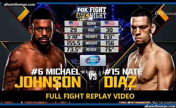 Nate Diaz vs Michael Johnson (FULL FIGHT REPLAY VIDEO) UFC on FOX 17