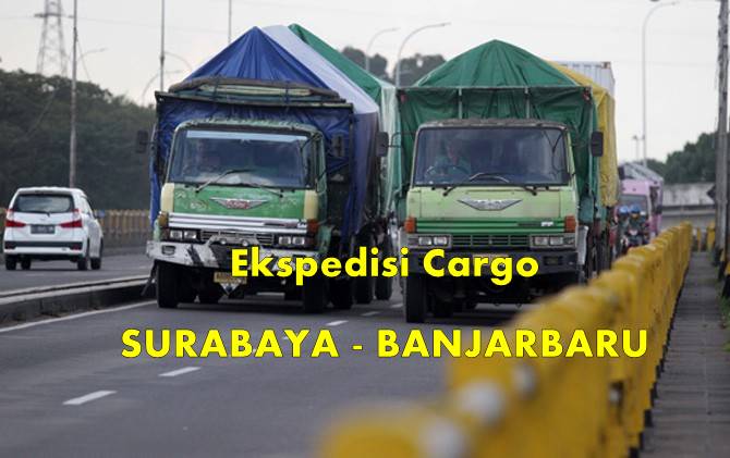 Kirim Barang Pake Ekspedisi Surabaya Ke Banjarbaru Kalimantan Selatan Tempat Ekspedisi Cargo Logistik Murah Dan Cepat Surabaya