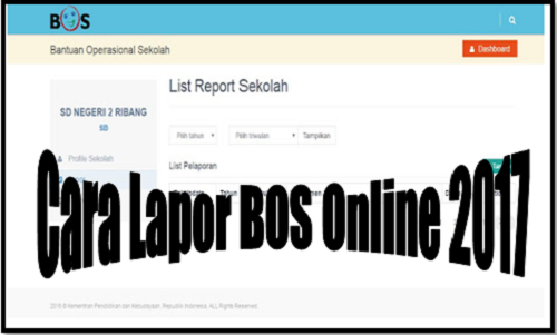 Cara Lapor BOS Online 2017 File Sekolah Kita