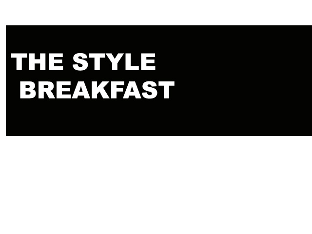 The style Breakfast