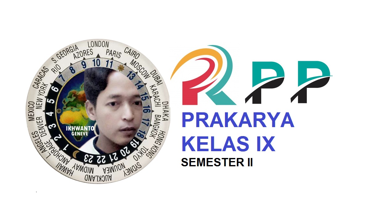 RPP PRAKARYA KELAS IX SEMESTER 2 PRAKARYA INDRAMAYU