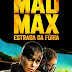 Mad Max – Estrada da Fúria – Semana de Maratona Oscar 2016