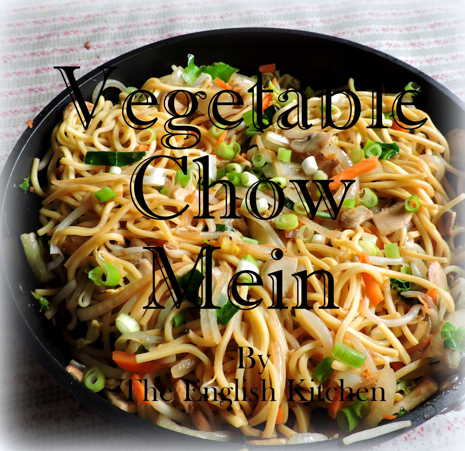 The English Kitchen Vegetable Chow Mein