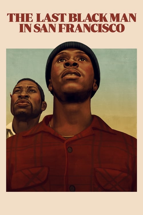 [HD] The Last Black Man in San Francisco 2019 Film Complet En Anglais
