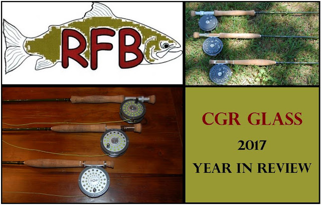 CGR GLASS : A Year in Review, Fishing with Fiberglass Fly Rods