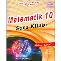 Palme 10.Sınıf Matematik Soru Kitabı (2016) Palme 10.Sınıf Matematik Soru Kitabı (2016)