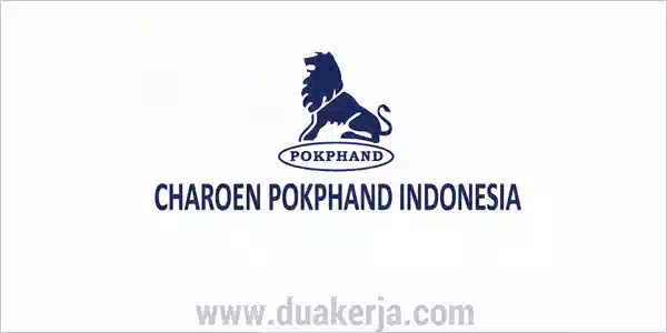 Lowongan Kerja PT Charoen Pokphand Indonesia Tahun 2019