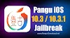 واخيرا جيلبريك iOS 10.3.1 من PanGu جاهز