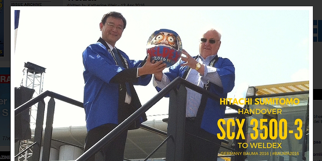 Weldex received Hitachi Sumitomo SCX 3500-3 in Bauma. #Bauma2016 Hitachi Sumitomo handing over "painted face" to Weldex as part of the SCX3500-3 handover ceremony