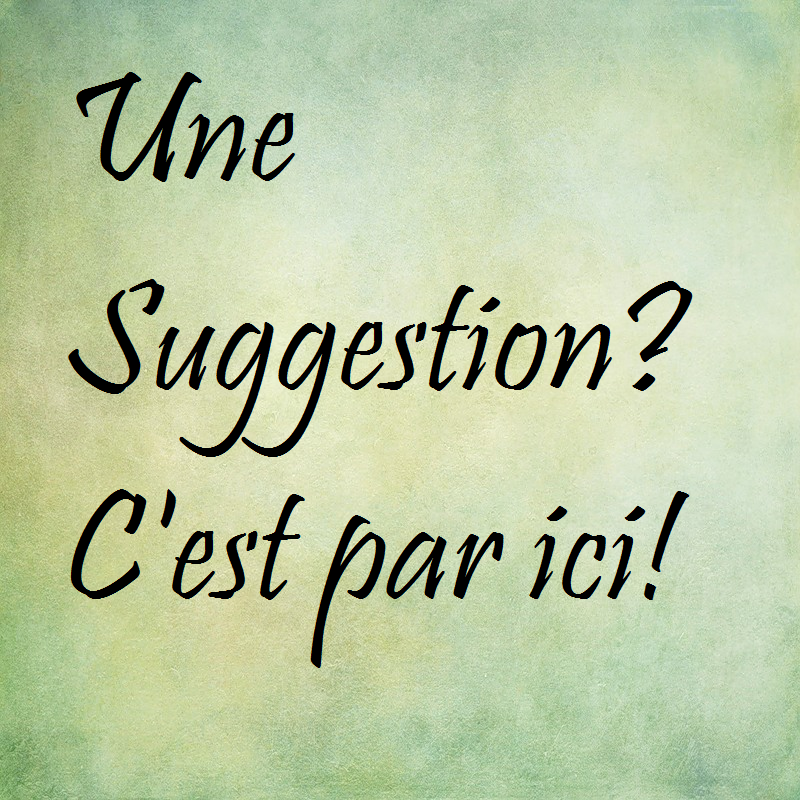 Une suggestion?