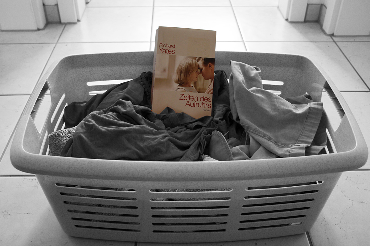 Nordbreze und so. Zeiten des Aufruhrs von Richard Yates.