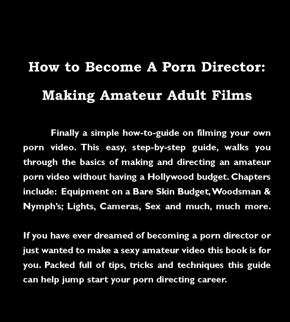 Abraxas 365 Dokumentarci How To Become A Porn Director Making Amateur Adult Films Pdf
