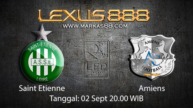 Prediksi Bola Jitu Saint Etienne vs Amiens 2 September 2018 ( French Ligue 1 )
