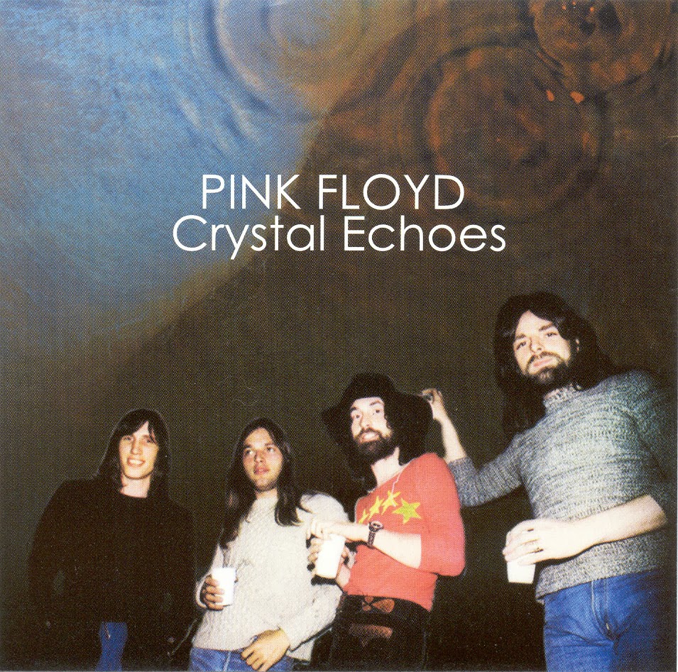 PINK FLOYD Pink Floyd Crystal Echoes (1971)