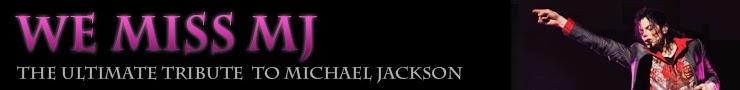 We Miss Michael Jackson Video Blog