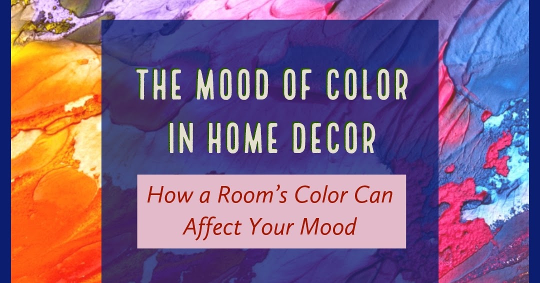 How a Room's Color Can Affect Your Mood