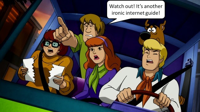 Scooby-Doo: Watch out! It's another ironic internet guide!