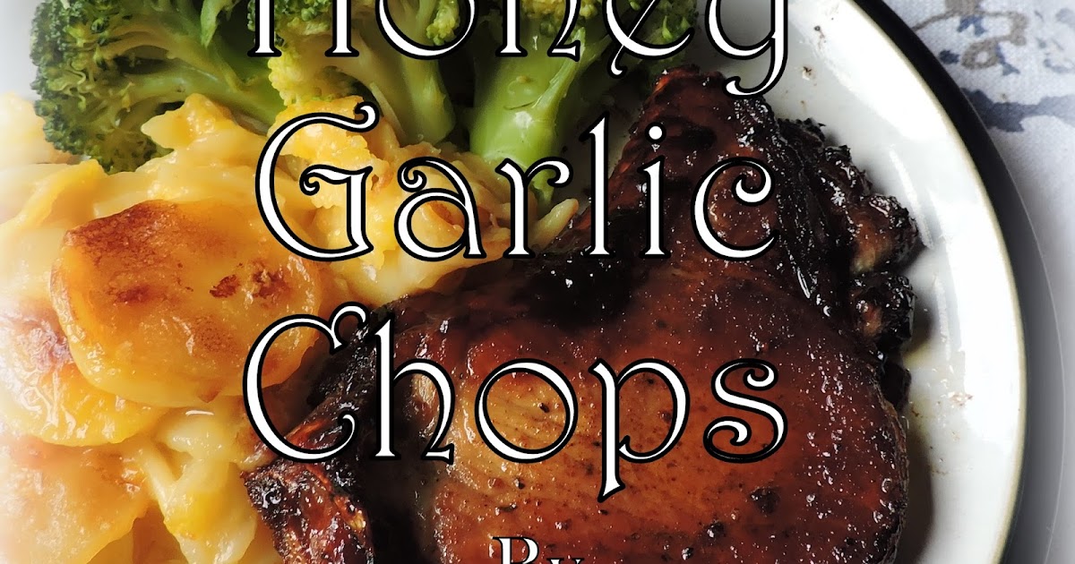 The English Kitchen Honey Garlic Chops