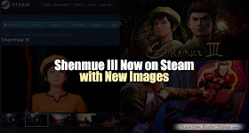 Shenmue III Now on Steam (with New Images)