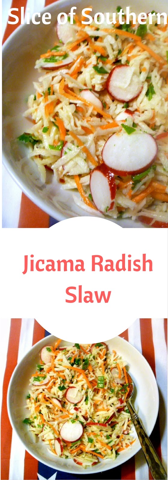 Slice of Southern Jicama Radish Slaw