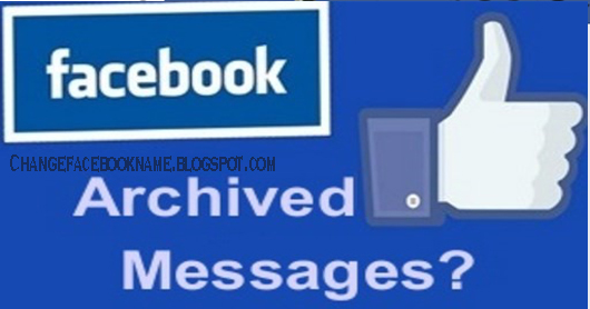 facebook archived messages facebook archived messages