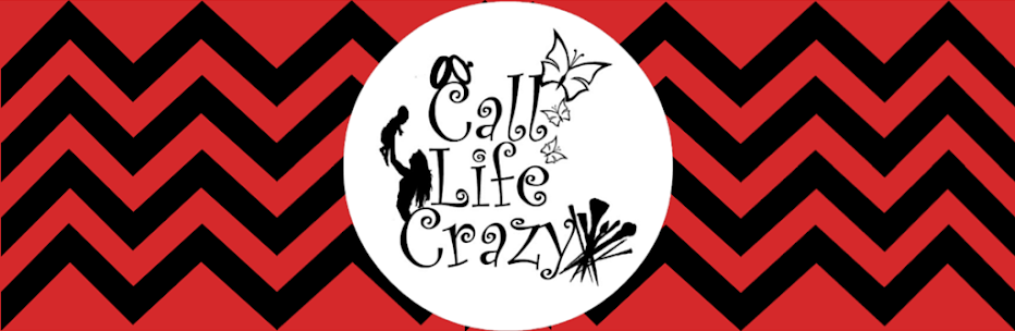 Call Life Crazy