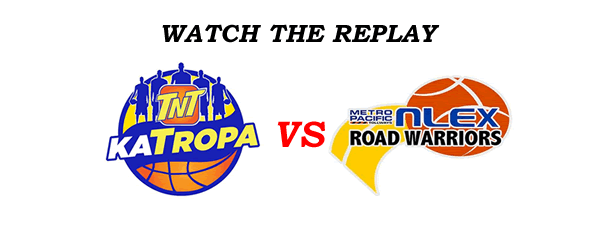 List of Replay Videos TNT vs NLEX April 7, 2017 @ MOA Arena List of Replay Videos TNT vs NLEX April 7, 2017 @ MOA Arena