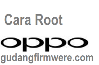 Tutorial Root Oppo Smartphone All Models