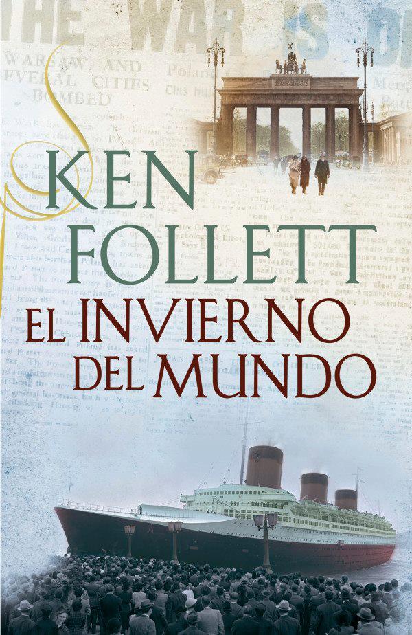 El invierno del mundo - Ken Follet (2012)