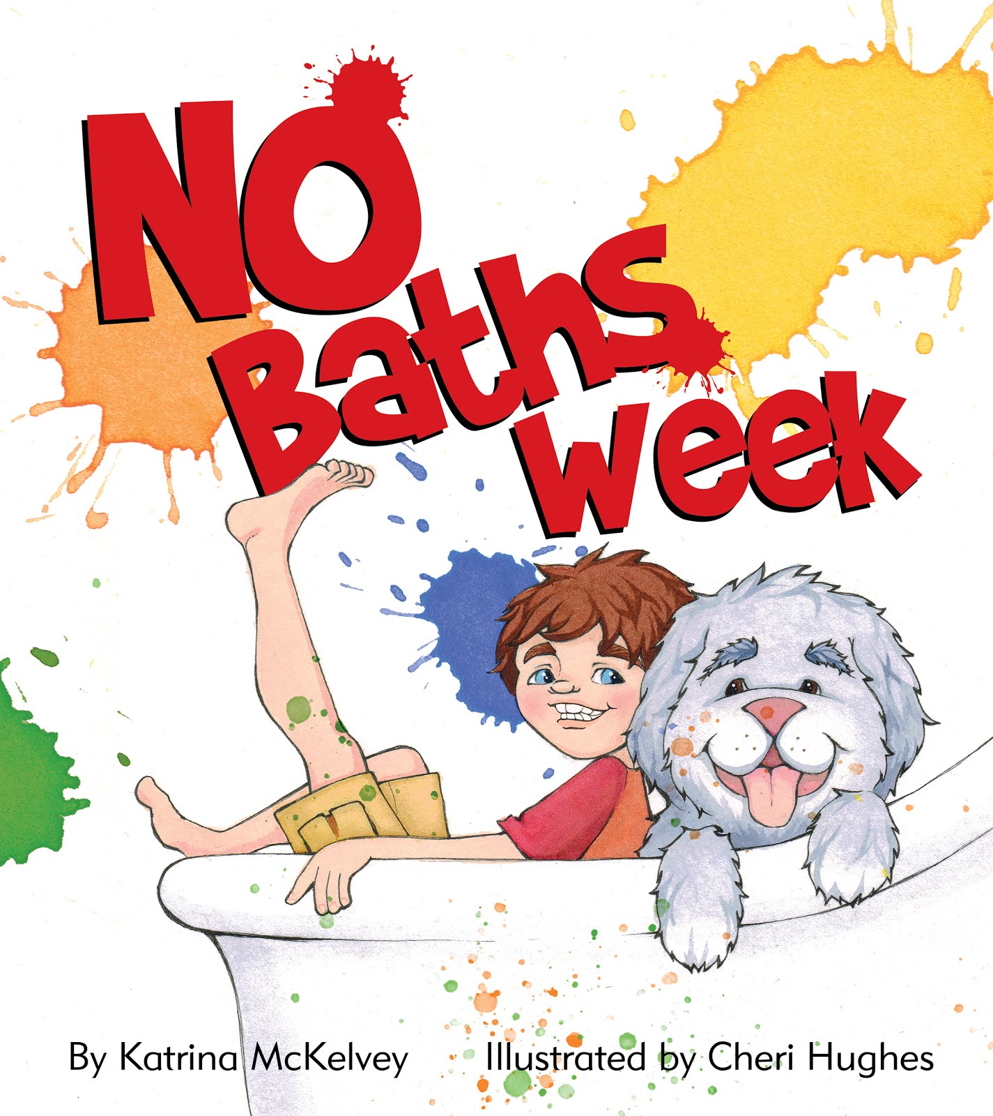 No Baths Week by Katrina McKelvey and Cheri Hughes