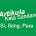 Pengertian Artikula (kata sandang), Jenis-Jenis, dan Contohnya